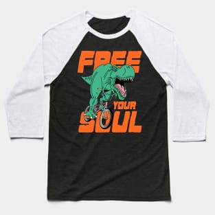 Free your soul Baseball T-Shirt